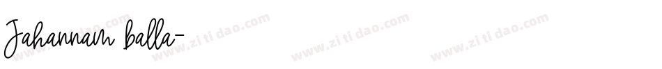 Jahannam balla字体转换